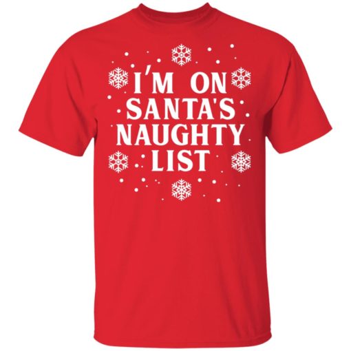 I’m on Santa’s Naughty List Christmas sweater