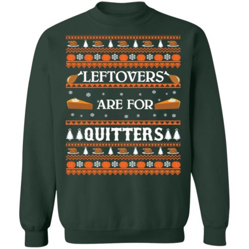 Thanksgiving Leftovers for Quitters sweater
