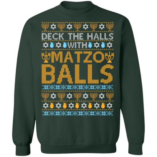 Deck the halls with Matzo Balls Ugly sweater