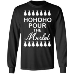 HO HO HO Pour the Merlot Christmas sweater - Long Sleeve, Black