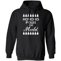 HO HO HO Pour the Merlot Christmas sweater - Hoodie, Black