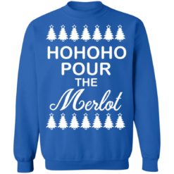 HO HO HO Pour the Merlot Christmas sweater - Sweatshirt, Royal