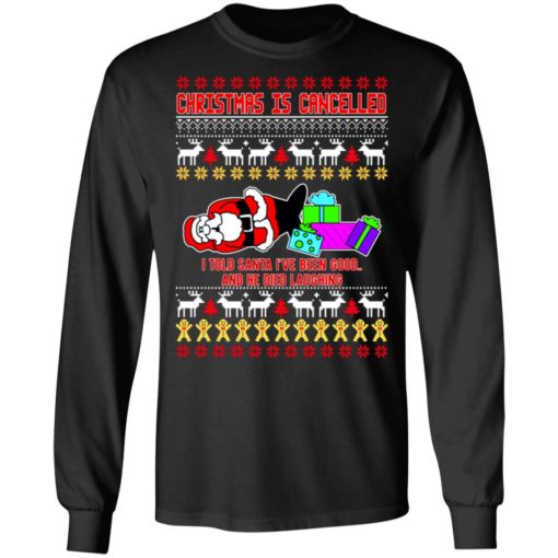 Santa Christmas is cancelled ugly sweater