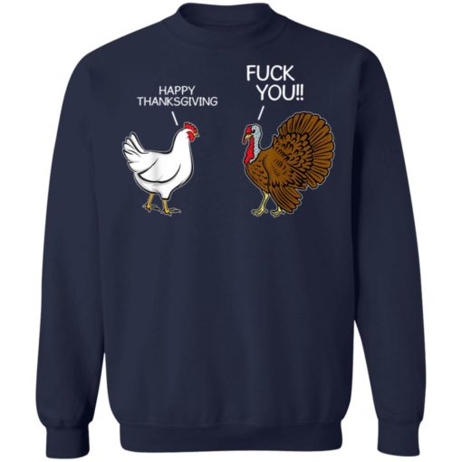 Happy Thanksgiving F*ck  you shirt