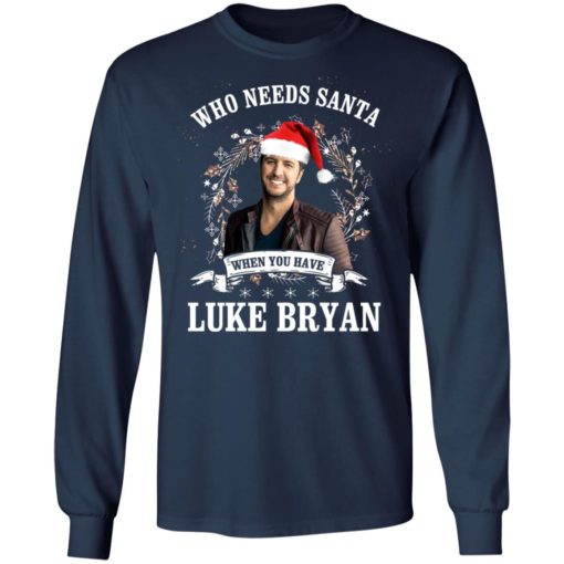 Who needs Santa when you have Luke Bryan shirt