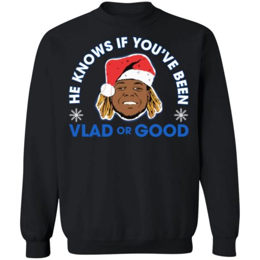 He knows if you’ve been Vlad or Good Christmas shirt