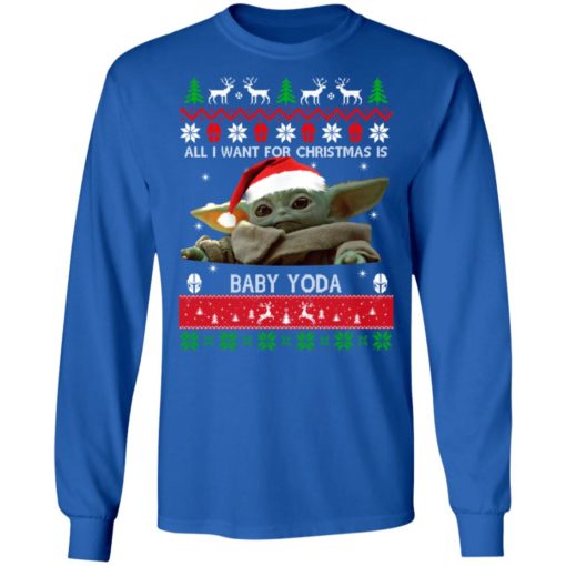 All I want for Christmas is Baby Yoda sweater