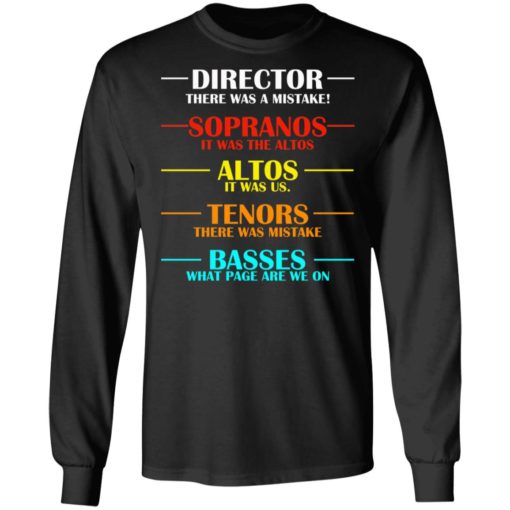 Director there was a mistake sopranos it was the altos shirt