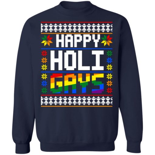 Happy Holi Gays Christmas sweater