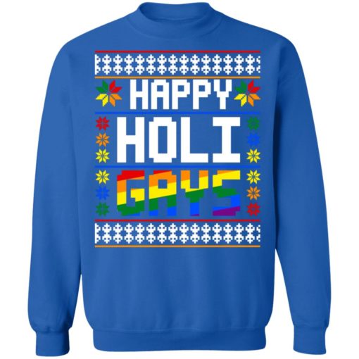 Happy Holi Gays Christmas sweater