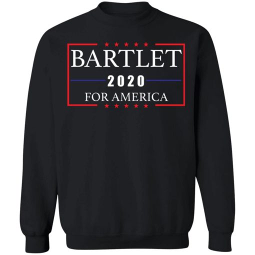 Bartlet 2020 for America shirt