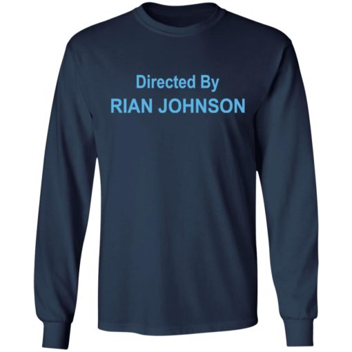 Directed By Rian Johnson shirt