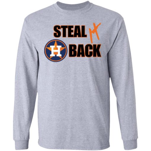 Houston Astros Steal It Back shirt