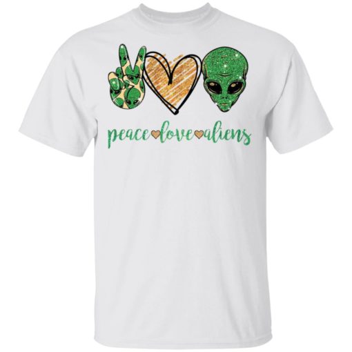 Peace love aliens shirt