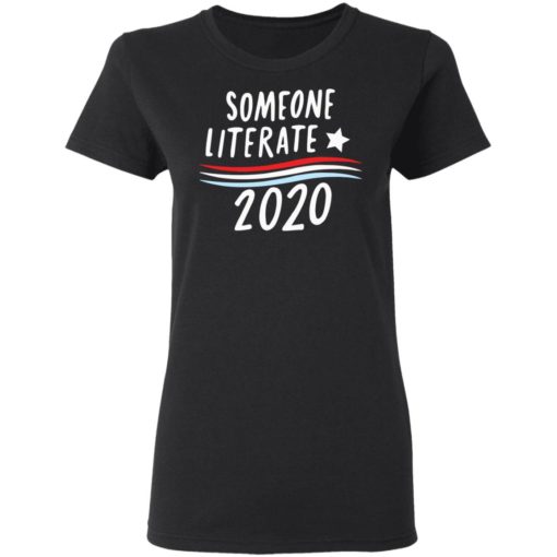 Someone Literate 2020 shirt
