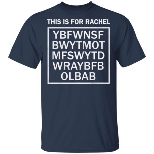 This is for rachel voicemail shirt