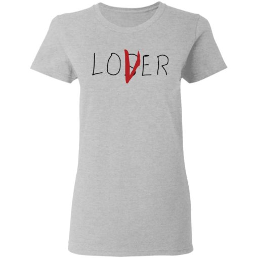 Loser lover shirt