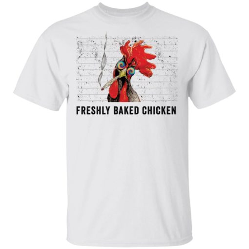 Freshly baked chicken shirt
