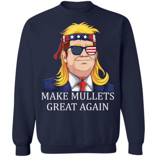 D*nald Tr*mp make mullets great again shirt