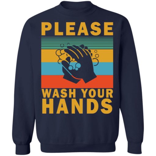 Please wash your hands shirt