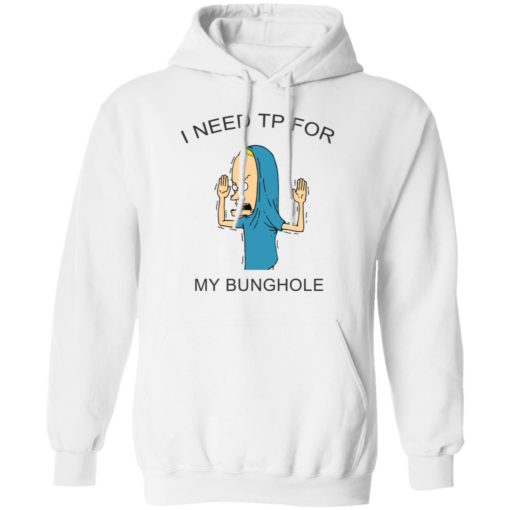 Beavis I need toilet paper for my bunghole shirt