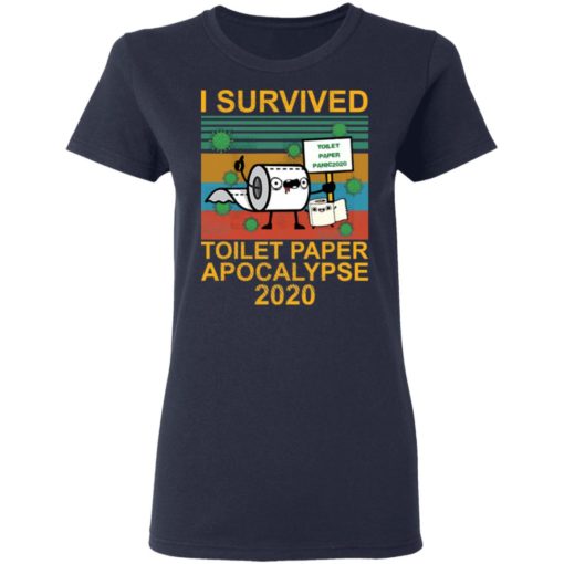 I survied toilet paper apocalypse 2020 shirt