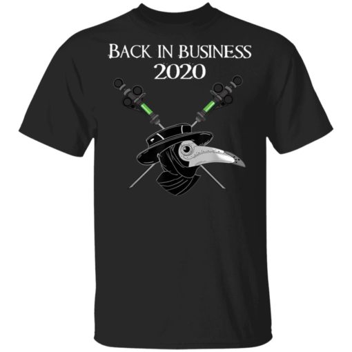 Back in business 2020 shirt