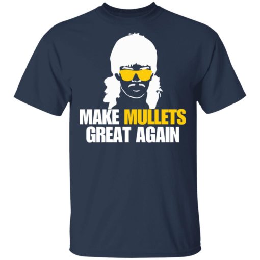 Make Mullets Great Again shirt
