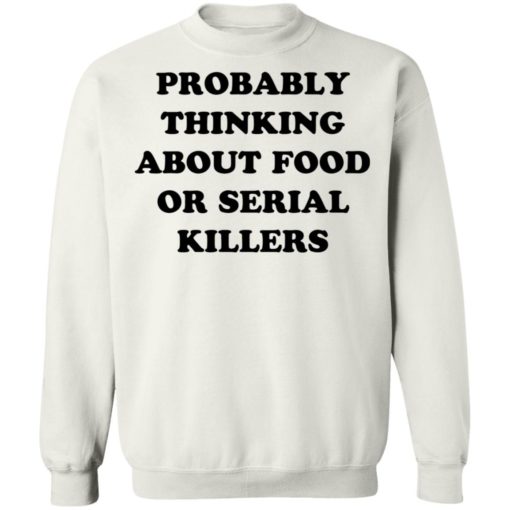 Probably thinking about food or serial killers shirt