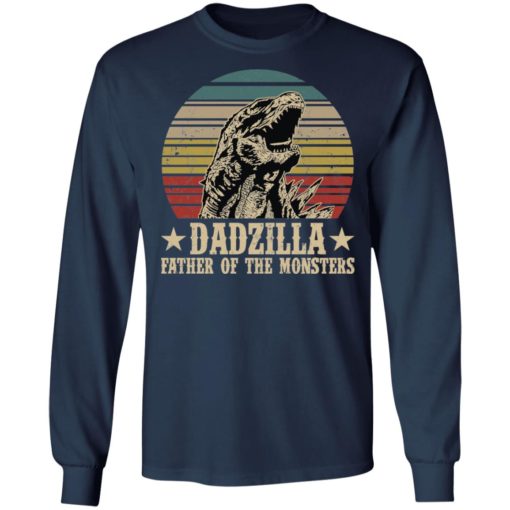 Dadzilla father of the monsters shirt