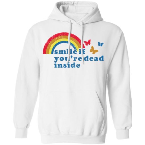 Pride smile if you’re dead inside shirt