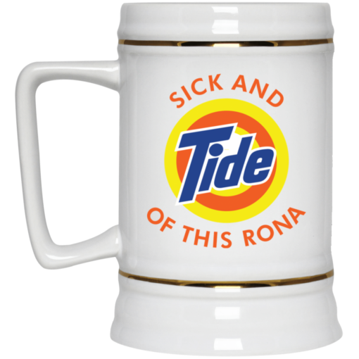 Sick and Tide of this rona mug