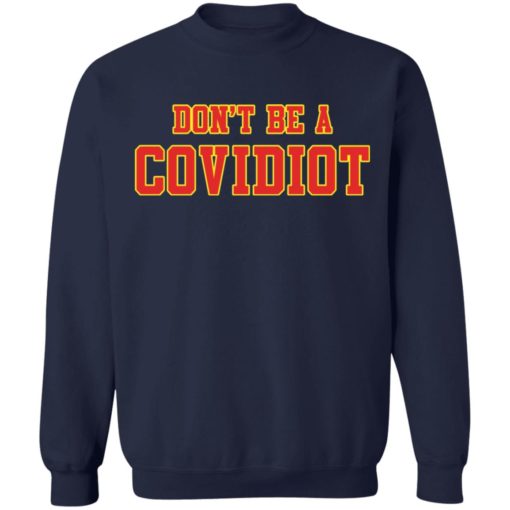 Don’t be a Covidiot t-shirt