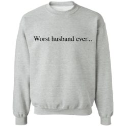 Worst husband ever shirt - Sweatshirt, Sport Grey