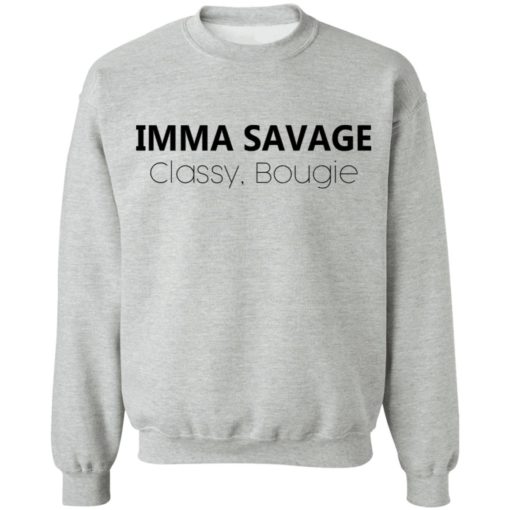 Imma savage classy bougie shirt