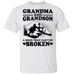 Grandma and Grandson a bond that can't be broken shirt - T-Shirt, White