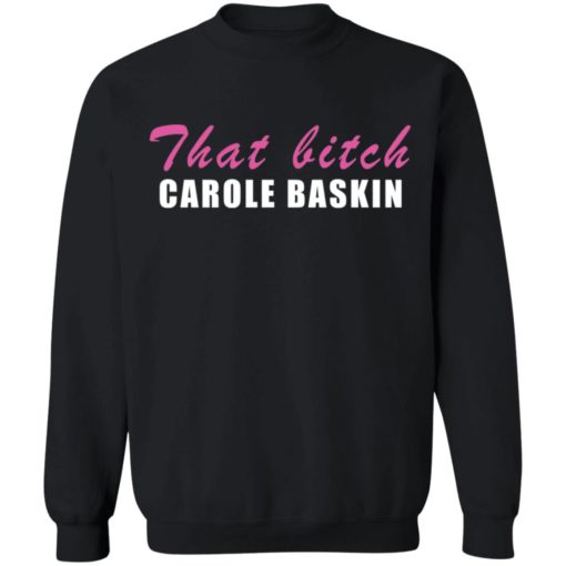 That bitch Carole Baskin shirt