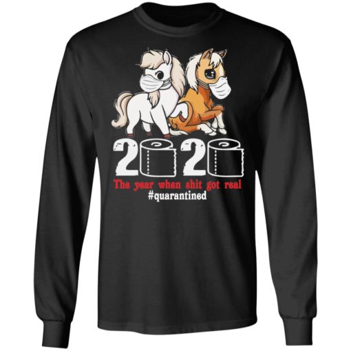 Horse 2020 the year when shit got real shirt