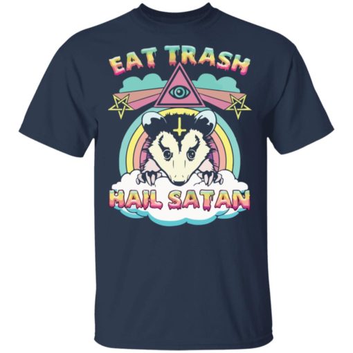 Eat Trash Hail Satan Raccoon shirt
