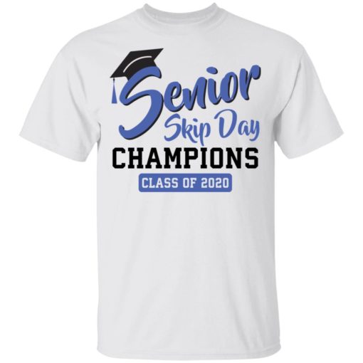 Senior skip day champions class of 2020 youth shirt