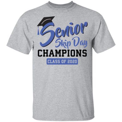 Senior skip day champions class of 2020 youth shirt