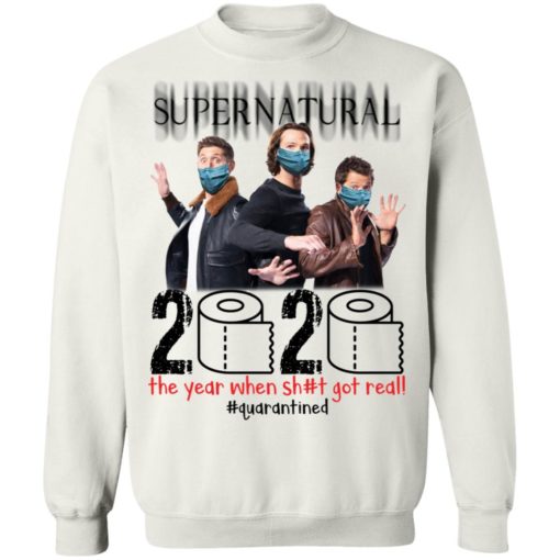 Supernatural 2020 the year when shit got real shirt