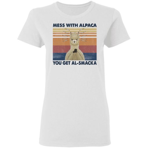 Mess with alpaca you get al-smacka vintage shirt