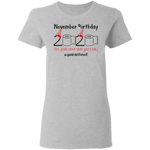Toilet Paper 2020 November Birthday quarantine shirt