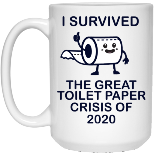 I survived the great toilet paper crisis of 2020 mug