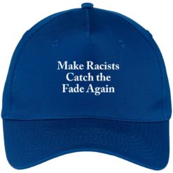 Make Racists Catch the Fade Again Cap, Hat
