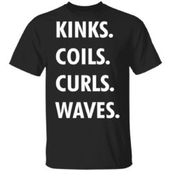 Kinks Coils Curls Waves shirt