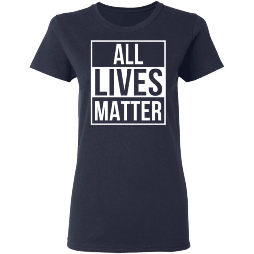 All lives matter shirt