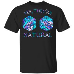 Yes they’re Natural 20 d20 dice shirt