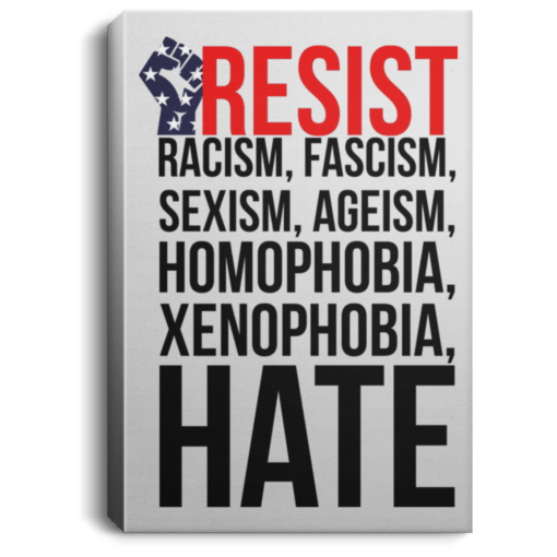 Resist Hate poster, canvas